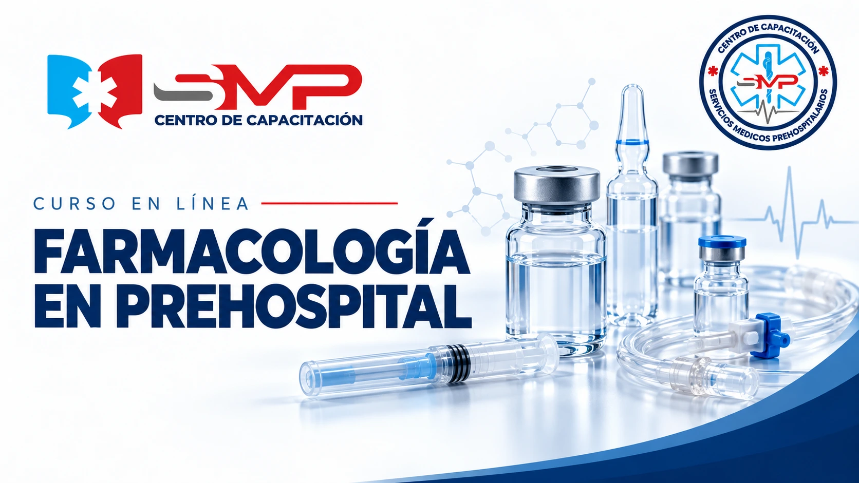 Farmacología en Prehospital. Curso en línea SMP con viales, jeringa y equipo de infusión.